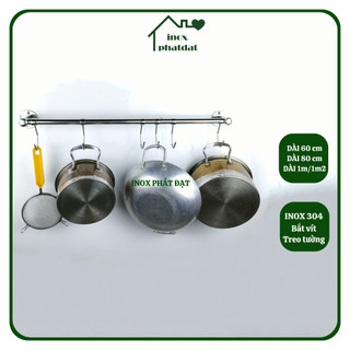 Thanh máng nồi Inox 304 PHÁT ĐẠT không rỉ sét, giá treo đồ dùng nhà bếp, cây treo xoong (SP113)