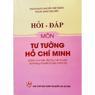 Sách - hỏi - đáp môn tư tưởng hồ chí minh