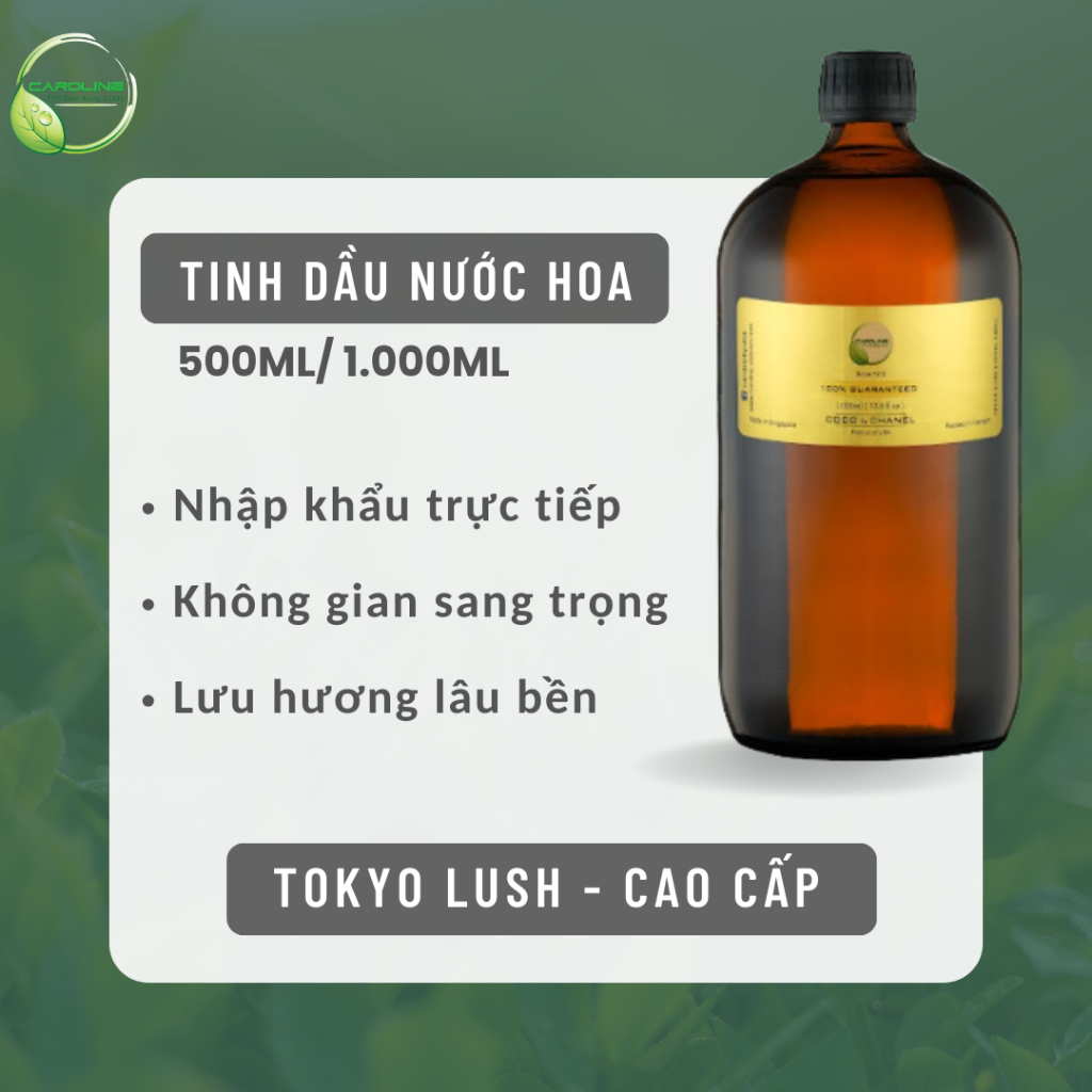 Tinh Dầu xông thơm phòng hương nước hoa cao cấp CAROLINE Tokyo Lush Big Size, thơm sang nhẹ nhàng
