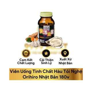 Tinh chất hàu tỏi nghệ tăng cường sinh lý nam giới và sức khỏe ORIHIRO 180