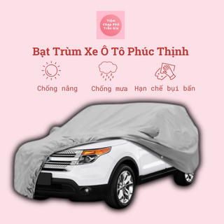 Bạt Trùm Xe Ô Tô - Áo Phủ Xe Oto Thương Hiệu Phúc Thịnh