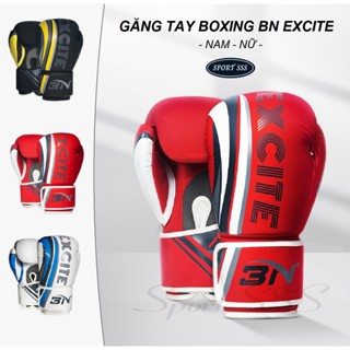 Găng tay Boxing BN Excite 10oz - 12oz Nam - Nữ - Võ Thuật - Muay - Đấm Bốc - Nhiều màu sắc cao cấp