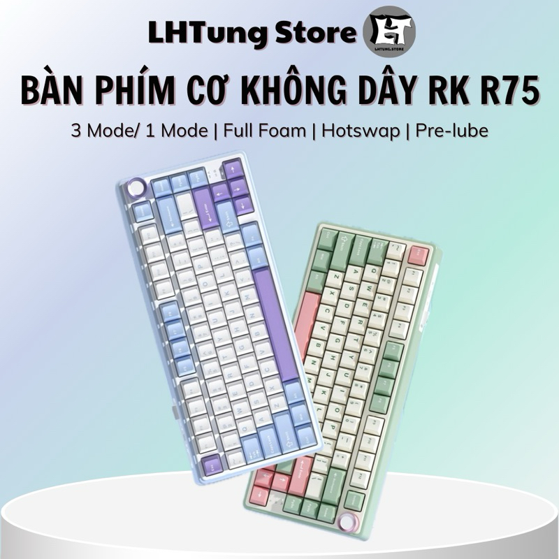 [SẴN GIAO NGAY] Bàn phím cơ không dây RK R75 | full phím 3 mode | 1 mode | hotswap | LAYOUT 75%