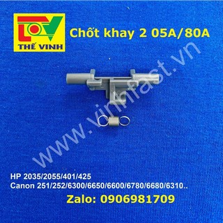 Chốt khay 2 05a/80a, hp 2035/2055/401/6650/6670..... - mới 100%