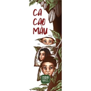 Sách - Cacao Máu - Tara Sullivan