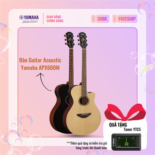 Đàn Guitar Acoustic YAMAHA APX600M - Thiết kế đặc biệt với thân đàn mỏng, lỗ âm thanh hình bầu dục, âm thanh dày dặn, bả