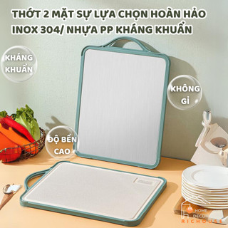 Thớt 2 Mặt Kháng Khuẩn Inox 304 Chống Ẩm Mốc, Nhựa PP An Toàn Bo Viền Ngăn Tràn