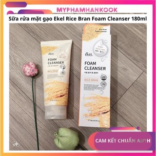 [Cam Kết Chuẩn Auth] Sữa rửa mặt gạo Ekel Rice Bran Foam Cleanser 180ml