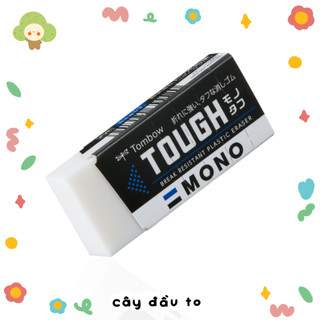 Gôm Trắng Tẩy Siêu Cứng Tough Break Plastic Tombow Cây Đầu To