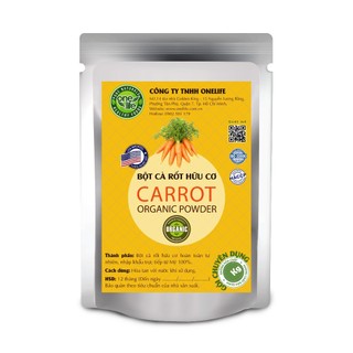 Nguyên liệu Bột Cà Rốt Hữu Cơ ONELIFE (Nhập khẩu 100% từ Mỹ)