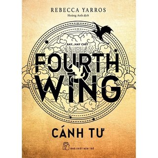 Sách - Fourth Wing - Cánh Tư(Nxb trẻ)