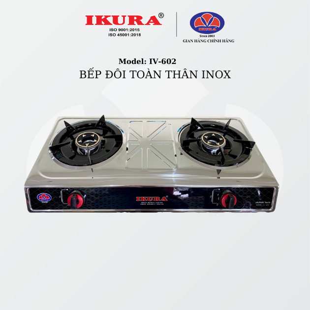 Bếp gas chén đồng phi 78 mặt inox IKURA Model: IV 602 - Tiết kiệm gas - Bảo hành  năm miễn phí