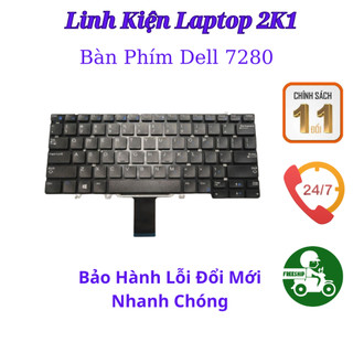 Bàn phím laptop dell latitude e5280 5288 5289 e7280 7290 7380 7390 hàng new bảo hành 6 tháng