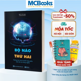 Sách Bộ não thứ hai - Tương lai của sự kết hợp giữa não bộ và công nghệ Bizbooks