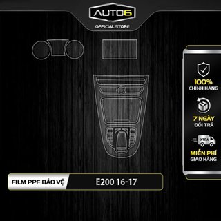 MERCEDES E200/E250 2016-2019: Film PPF bảo vệ nội thất ô tô - AUTO6 <Cam kết chống xước và che mờ các vết xước cũ>
