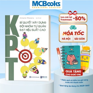 Sách - KPT: Bí quyết xây dựng đội nhóm tự quản đạt hiệu suất cao