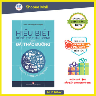 Sách - hiểu biết để điều trị thành công bệnh đái tháo đường