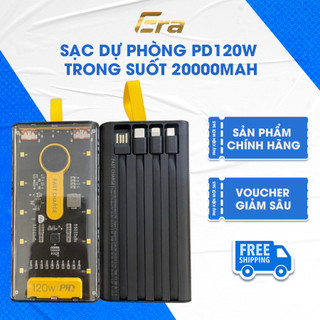 Sạc dự phòng 20.000 mah trong suốt sạc nhanh 120W có đèn led tích hợp 3 đầu sạc đa năng- ERA