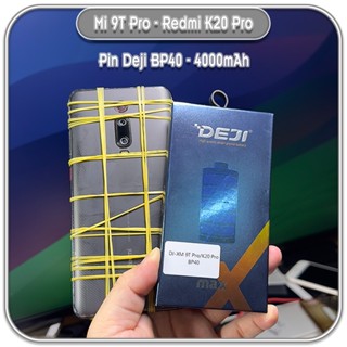 Thay pin cho máy Mi 9T Pro - Redmi K20 Pro, Deji BP40 4000mAh