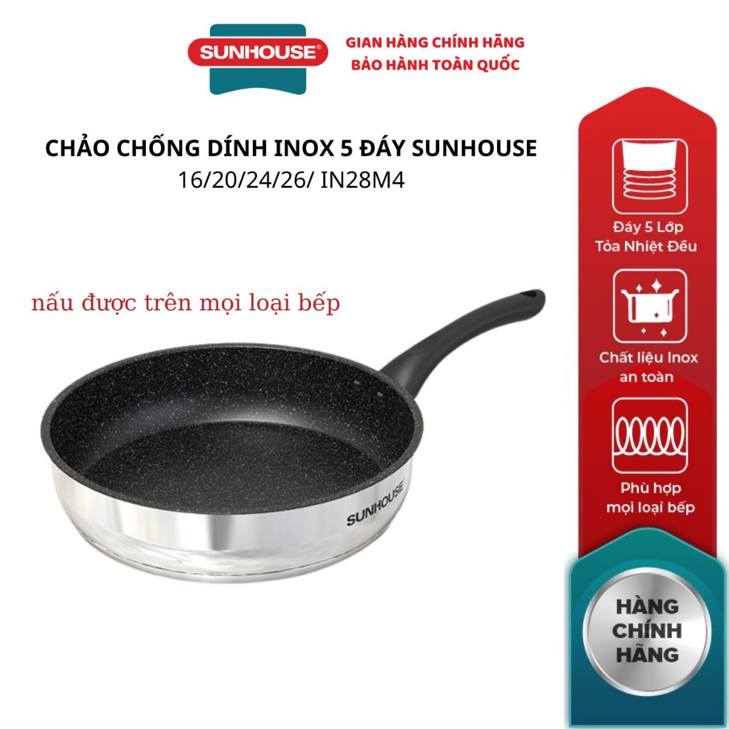 Chảo Inox 5 đáy chống dính Sunhouse IN16M4-IN20M4-IN26M4 -IN28M4 - Hàng chính hãng