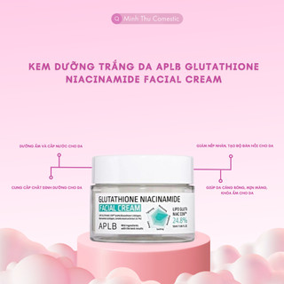 Kem Dưỡng Trắng Da APLB Chống Lão Hóa Se Khít Lỗ Chân Lông Glutathione Niacinamide Facial Cream dung tích 55 ml