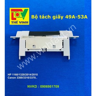 Tách giấy khay 2 49a/53a, canon 3300/hp 2014/2015/1320/1160...
