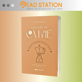 Sách: Hiểu hết về TRÀ (How to make TEA) + Hiểu hết về CÀ PHÊ (How to make COFFEE) (Combo/Lẻ 2 Cuốn)