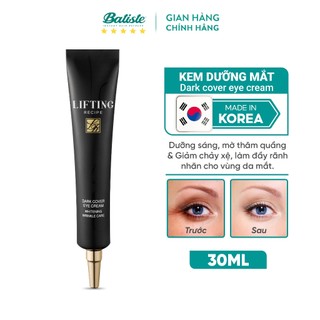 Kem dưỡng mắt RECIPE Lifting Recipe Dark Cover Eye Cream mờ thâm dưỡng sáng, giảm nếp nhăn 30ml
