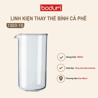 Linh kiện thay thế bình pha cà phê Bodum dung tích 350ml - 1503-10 - Hàng chính hãng