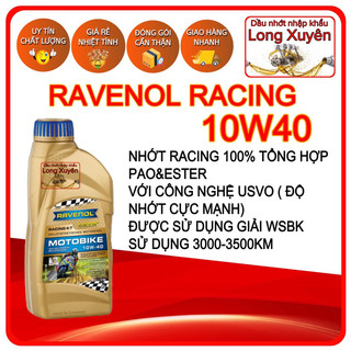 Nhớt ravenol racing 10w40 100% tổng hợp ester&pao