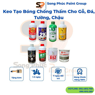 Các Dòng Keo Tạo Bóng Chống Thấm Cho Gỗ, Đá, Tường, Chậu  