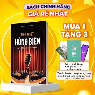 Nghệ thuật hùng biện: cách thức làm chủ mọi sân khấu - sách phát triển bản thân - bizbooks