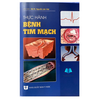Sách - Thực hành bệnh tim mạch