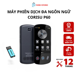 Máy phiên dịch thông minh Corisu P60 phiên bản 2024, phiên dịch không cần mạng, dịch ảnh, ghi âm
