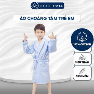Áo choàng tắm trẻ em, 100% cotton, dày dặn, thấm hút,sang trọng - LotusTowel