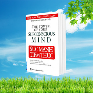 Sách - Sức Mạnh Tiềm Thức