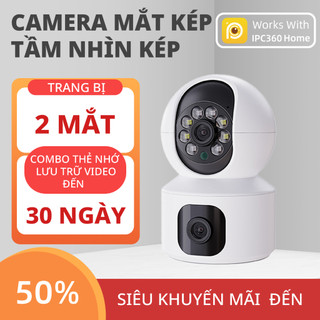 Camera wifi, camera 2 mắt IPC360, xoay 360 độ chế độ ban đêm có màu