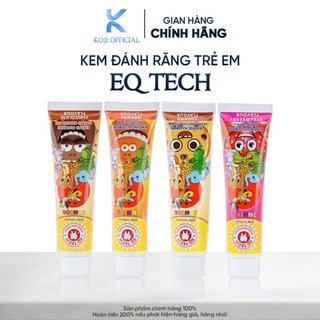 Kem đánh răng cho bé EQ Tech hương trái cây 75g an toàn cho trẻ em từ 2 đến 8 tuổi có thể nuốt được