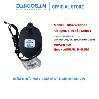 Bơm nước máy làm mát daikiosan 7w model dka-02500b, dk-2500b, nkm-2500b hàng chính hãng