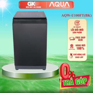 Aqw-u100ft - miễn phí công lắp - máy giặt aqua u100ft - giao toàn quốc