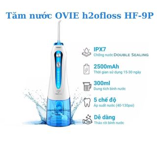Máy tăm nước OVIE H2O FLOSS HF-9Pchăm soc răng miệng tại nhà- được chuyên gia khuyên dùng số 1