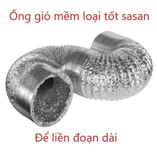 Ống gió mềm, ống Hút mùi, ống thông gió LOẠI TỐT SASAN 1m Vd: đặt 8 sp shop để liền đoạn 8m.
