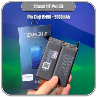 Thay pin cho máy Xiaomi 11T Pro 5G, Deji BM58 5000mAh hàng nhập khẩu
