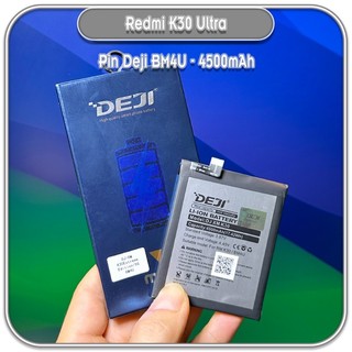 Thay pin cho máy redmi k30 ultra, deji bm4u 4500mah hàng nhập khẩu