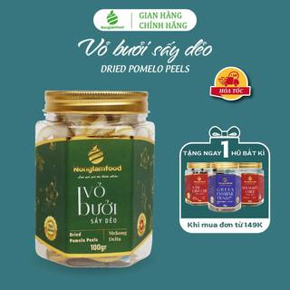 Vỏ bưởi Năm Roi sấy dẻo Nonglamfood hũ 100g | Quà tặng sức khoẻ cho người thân, bạn bè