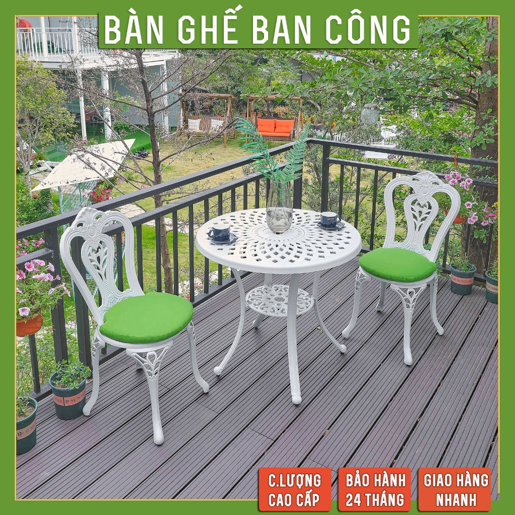 Bộ ban công 1 bàn 2 ghế - Bộ bàn ban công nhôm đúc nhập khẩu - Bàn ghế ngoài trời bảo hành trọn đời không rỉ