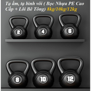Tạ bình vôi 8kg/10kg/12kg tập squat chính hãng , tạ ấm Dụng cụ thể thao tại nhà chống đẩy