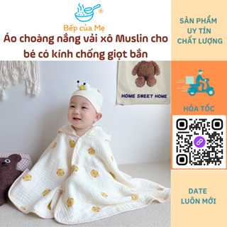 Áo choàng nắng vải xô Muslin cho bé có kính chống giọt bắn cho bé, Shop Bếp Của Mẹ.