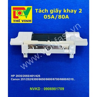 Tách giấy khay 2 05a/80a, hp 2035/2055/401/425/canon 6650/6670...