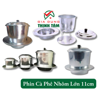 [THỊNH TÂM] Phin Cà Phê Nhôm Lớn 11cm 500ml Fin Cà Phê Lớn